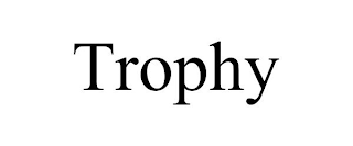 TROPHY