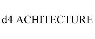 D4 ACHITECTURE