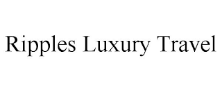 RIPPLES LUXURY TRAVEL