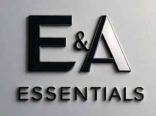 E&A ESSENTIALS