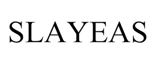 SLAYEAS