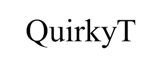 QUIRKYT