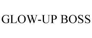 GLOW-UP BOSS