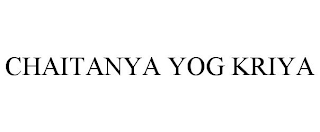 CHAITANYA YOG KRIYA