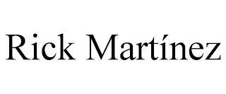 RICK MARTÍNEZ