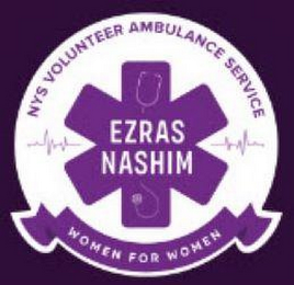 NYS VOLUNTEER AMBULANCE SERVICE EZRAS NASHIM WOMEN FOR WOMEN