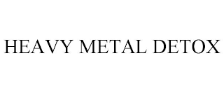 HEAVY METAL DETOX