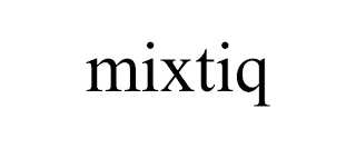 MIXTIQ