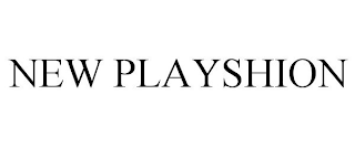 NEW PLAYSHION