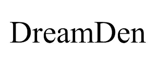 DREAMDEN