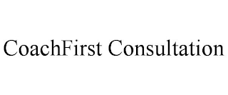 COACHFIRST CONSULTATION