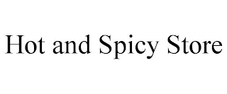 HOT AND SPICY STORE