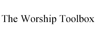 THE WORSHIP TOOLBOX