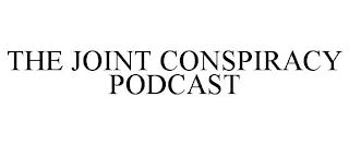 THE JOINT CONSPIRACY PODCAST