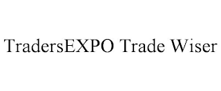 TRADERSEXPO TRADE WISER