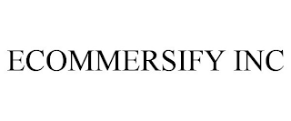 ECOMMERSIFY INC