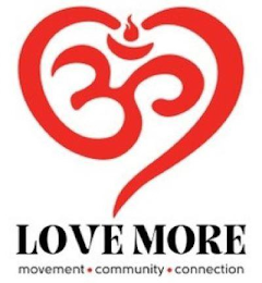 LOVE MORE MOVEMENT COMMUNITY CONNECTION