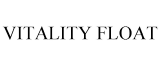 VITALITY FLOAT