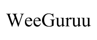 WEEGURUU
