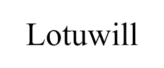 LOTUWILL