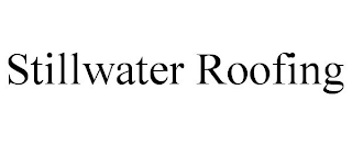 STILLWATER ROOFING