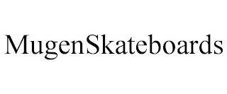 MUGENSKATEBOARDS