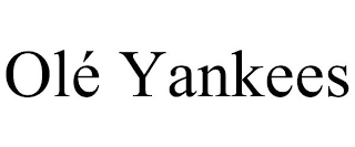 OLÉ YANKEES
