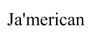 JA'MERICAN