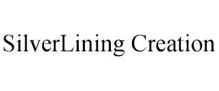 SILVERLINING CREATION