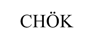 CHÖK