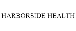 HARBORSIDE HEALTH