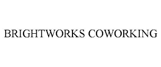 BRIGHTWORKS COWORKING