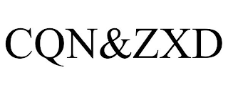 CQN&ZXD
