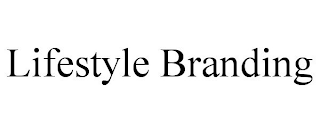 LIFESTYLE BRANDING