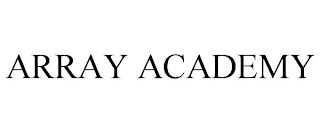 ARRAY ACADEMY