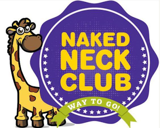 NAKED NECK CLUB WAY TO GO