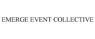 EMERGE EVENT COLLECTIVE