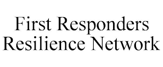 FIRST RESPONDERS RESILIENCE NETWORK