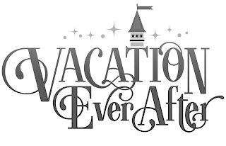 VACATION EVER AFTER