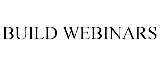 BUILD WEBINARS