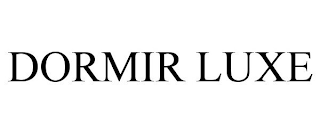 DORMIR LUXE