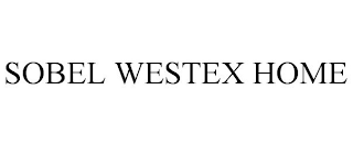 SOBEL WESTEX HOME