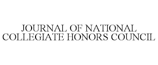 JOURNAL OF NATIONAL COLLEGIATE HONORS COUNCIL