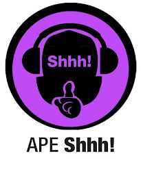 APE SHHH!