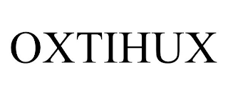 OXTIHUX