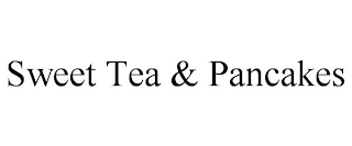 SWEET TEA & PANCAKES