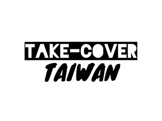 TAKE-COVER TAIWAN