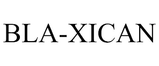 BLA-XICAN