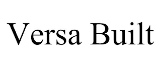 VERSA BUILT