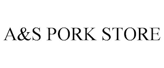 A&S PORK STORE